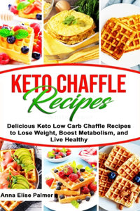 Keto Chaffle Recipes