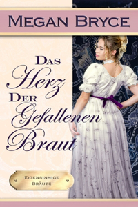 Herz der gefallenen Braut