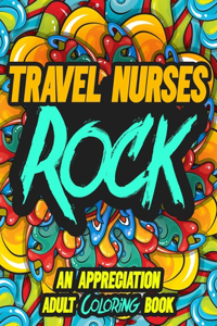 Travel Nurses Rock