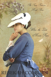 When the Last Moon Rises