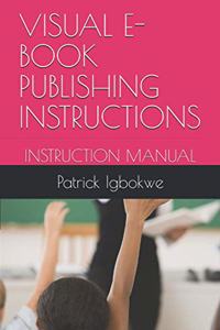 Visual E- Book Publishing Instructions