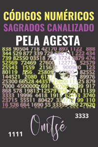 CÓDIGOS NUMÉRICOS SAGRADOS CANALIZADO PELA AGESTA (Edição Portuguesa)