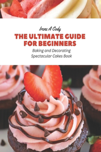 Ultimate Guide for Beginners