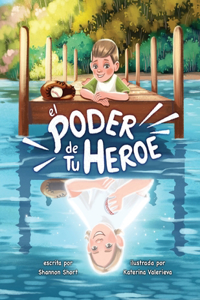 El PODER de Tu HEROE