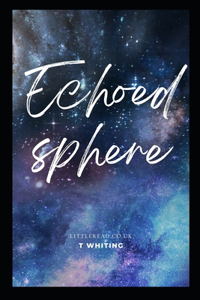 Echoed Sphere