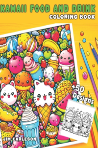 Kawaii Food and Drink Aesthetic Coloring Book