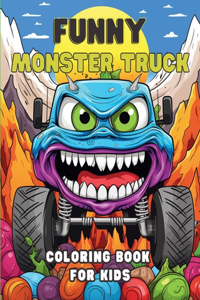 Funny Monster Truck Coloring Book for Kids