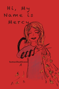 Hi, My Name is Mercy