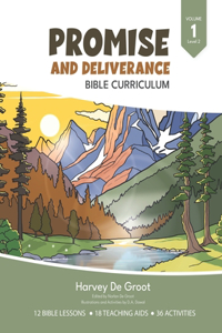 Promise and Deliverance Bible Curriculum