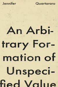 Arbitrary Formation of Unspecified Value