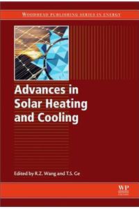 Advances in Solar Heating and Cooling