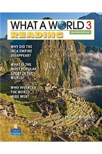 What a World 3 Reading 2/E Student Book 138201