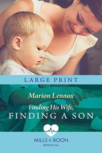 Finding His Wife, Finding A Son
