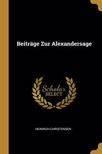 Beiträge Zur Alexandersage