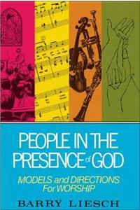 People in the Presence of God