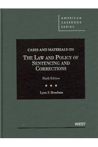 Cases and Materials on the Law and Policy of Sentencing and Corrections