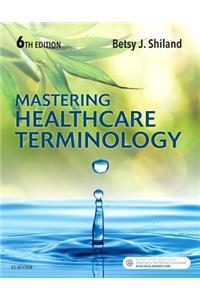 Mastering Healthcare Terminology