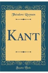 Kant (Classic Reprint)