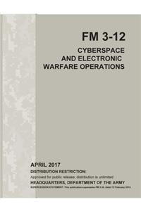 Cyberspace and Electronic Warfare Operations (FM 3-12)