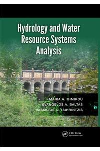 Hydrology and Water Resource Systems Analysis