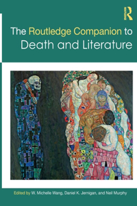 Routledge Companion to Death and Literature