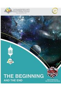 The Beginning and The End