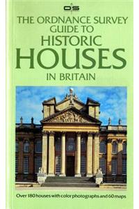 The Ordinance Survey Guide to Historic Houses in Britain