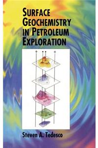 Surface Geochemistry in Petroleum Exploration