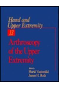 Arthroscopy of the Upper Extremity (Hand & Upper Extremity)