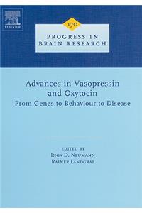 Advances in Vasopressin and Oxytocin - From Genes to Behaviour to Disease