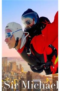 Sir Michael Skydive Writing drawing Journal