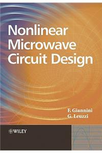 Nonlinear Microwave Circuit Design