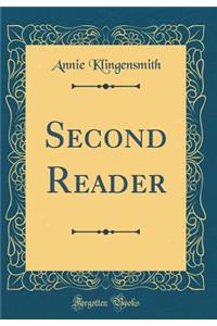 Second Reader (Classic Reprint)