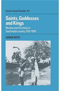 Saints, Goddesses and Kings