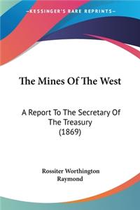 The Mines Of The West