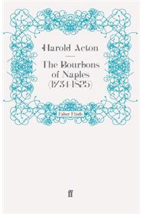 The Bourbons of Naples (1734-1825)