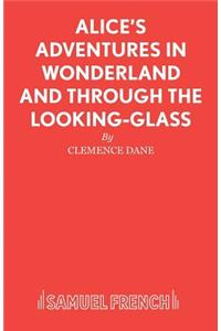 Alice's Adventures in Wonderland and Through the Looking-Glass