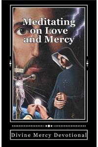 Meditating on Love and Mercy