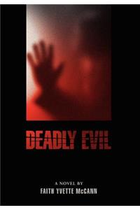 Deadly Evil