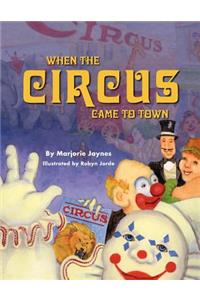 When the Circus Came To Town