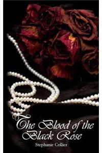 The Blood of the Black Rose