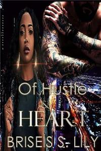 Of Hustle and Heart