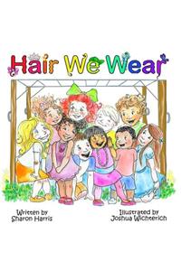 Hair We Wear