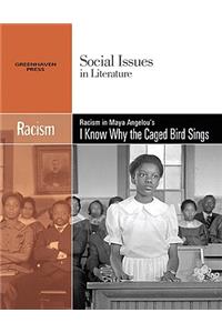 Racism in Maya Angelou's I Know Why the Caged Bird Sings