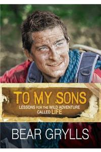 To My Sons
