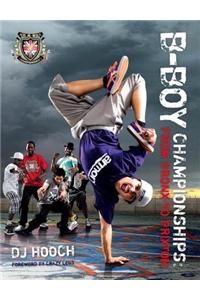 B-Boy Championships: From Bronx to Brixton