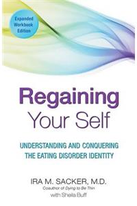 Regaining Your Self