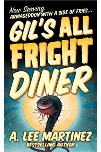 Gil's All Fright Diner