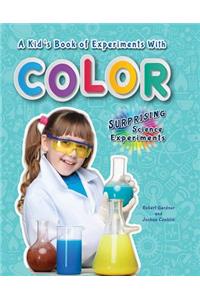 Kid's Book of Experiments with Color