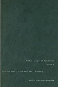 Foreign Relations in Federal Countries